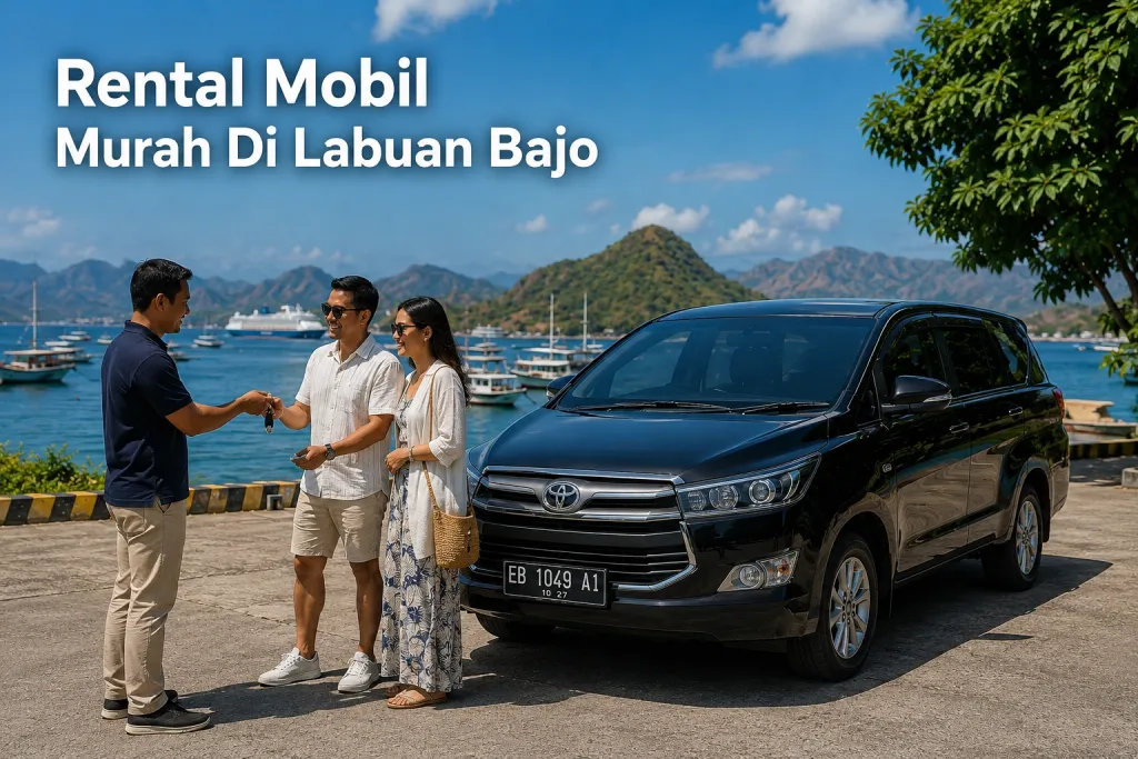 Sewa Mobil Murah Di Labuan Bajo