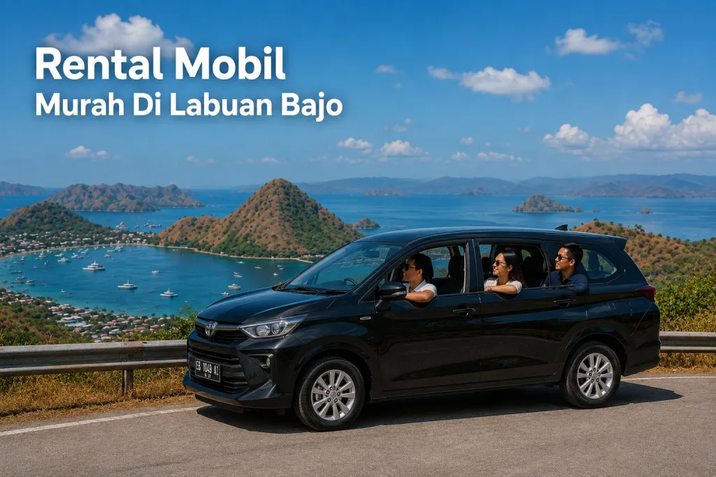 Sewa Mobil Murah Di Labuan Bajo