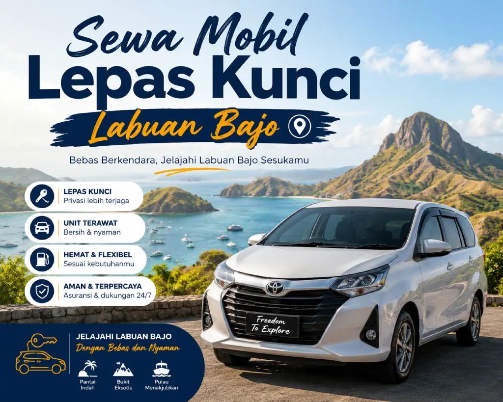 Sewa Mobil Lepas Kunci Labuan Bajo